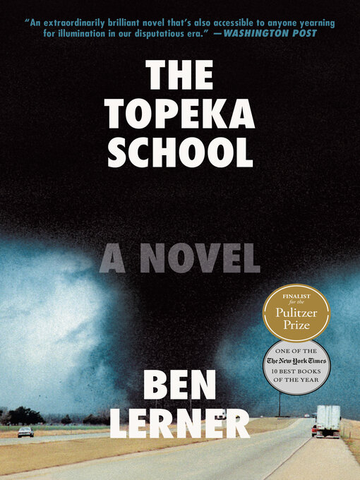 Title details for The Topeka School by Ben Lerner - Available